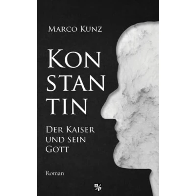 Abbildung von Konstantin: Der Kaiser und sein Gott