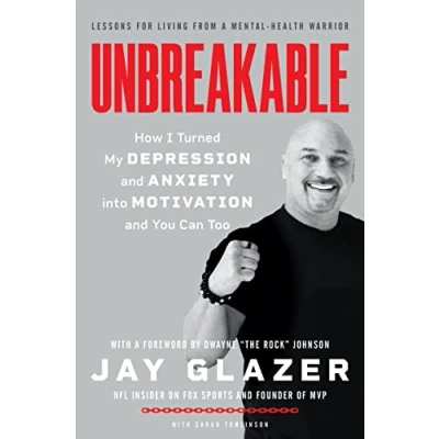 Abbildung von Unbreakable: How I Turned My Depression and Anxiety into Motivation You Can Too