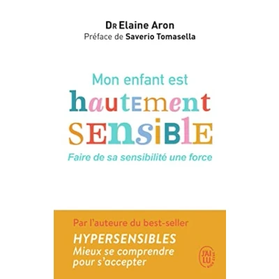 Abbildung von Mon enfant est hautement sensible: Faire de sa sensibilité une force