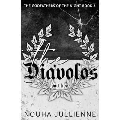 Abbildung von the Diávolos: Part Two (The Godfathers of Night Series, Band 2)