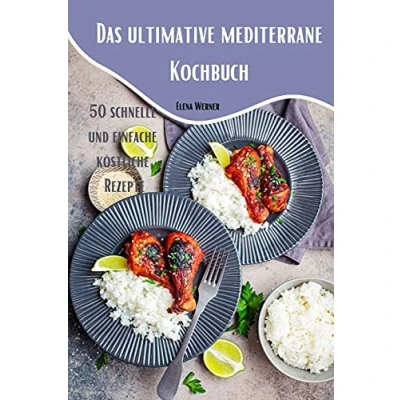 Abbildung von Das ultimative mediterrane Kochbuch