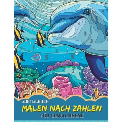 Abbildung von Ausmalbuch Malen nach Zahlen für Erwachsene: Malbuch „Malen Zahlen“, Großdruck mit lustigen, einfachen, einfachen Tier und Blumenmotiven (Malen Senioren)