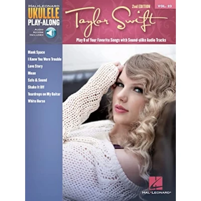 Abbildung von Taylor Swift 2nd Edition: Includes Downloadable Audio (Hal Leonard Ukulele Play Along, 23, Band 23)