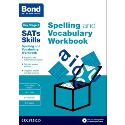Abbildung von Bond SATs Skills Spelling and Vocabulary Workbook: 9 10 years