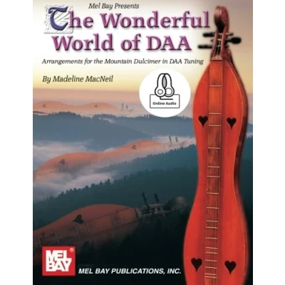 Abbildung von the Wonderful World of DAA: Arrangements for Mountain Dulcimer in DAA Tuning