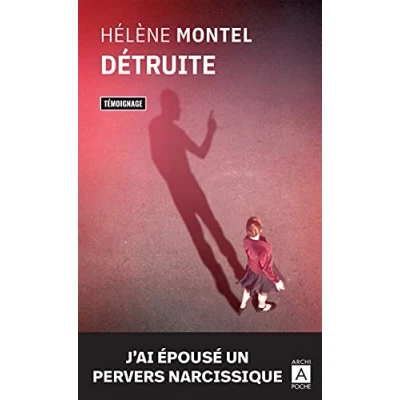 Abbildung von Détruite J&#039;ai épousé un pervers narcissique