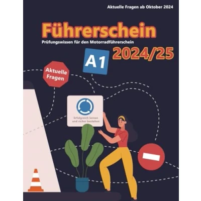 Abbildung von Dein Führerschein 2024/25 Klasse A1: Prüfungsfragen 2024/2025 Erfolgreich lernen und die Theorieprüfung sicher bestehen