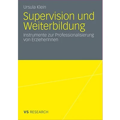 Abbildung von Supervision Und Weiterbildung: Instrumente zur Professionalisierung von ErzieherInnen (German Edition)