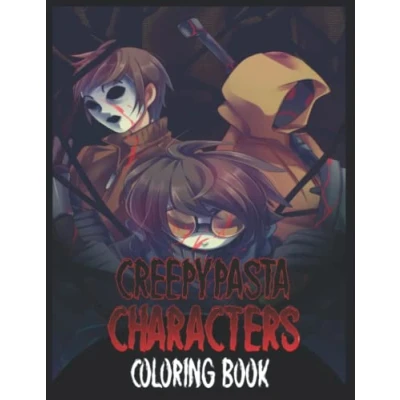 Abbildung von Creepypasta Characters Coloring Book: A Terrifying Collection of Creepy, Gory, Haunting Illustrations for Horror Lovers Gorgeous Gift Relaxation and Stress Relief