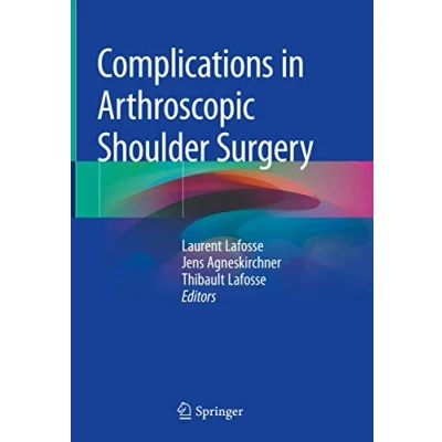 Abbildung von Complications in Arthroscopic Shoulder Surgery