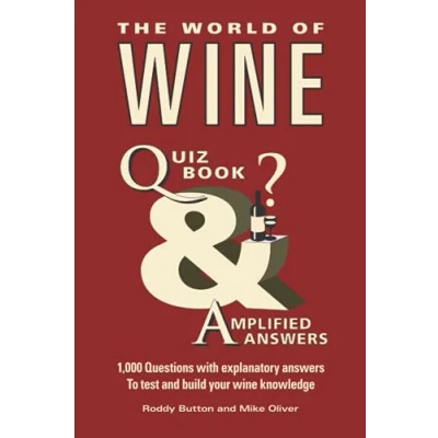 Abbildung von The World of wine Quiz Book: 1,000 Questions with explanatory answers to test and build your knowledge