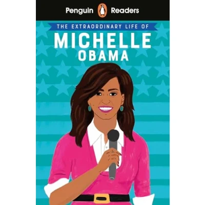 Abbildung von Penguin Readers Level 3: The Extraordinary Life of Michelle Obama (ELT Graded Reader)