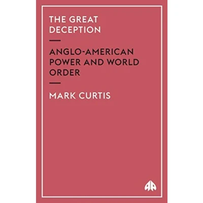 Abbildung von THE GREAT DECEPTION: Anglo American Power And World Order