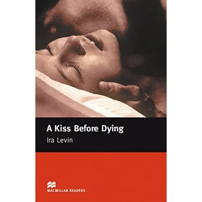 Abbildung von A Kiss Before Dying: Lektüre (Macmillan Readers)