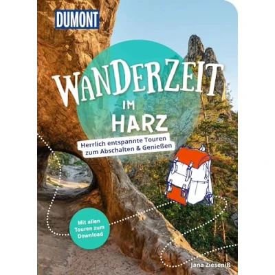 Abbildung von DuMont Wanderzeit im Harz: Herrlich entspannte Wandertouren zum Abschalten &amp; Genießen