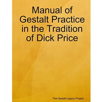 Abbildung von Manual of Gestalt Practice in the tradition Dick Price