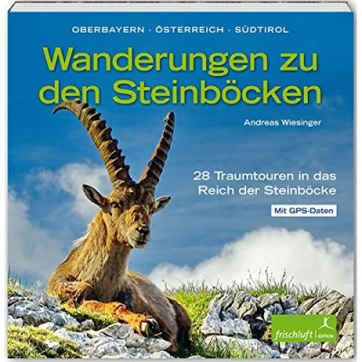 Abbildung von Wanderungen zu den Steinböcken: Oberbayern, Österreich, Südtirol