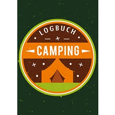 Abbildung von Mein Camping Abenteuer Das Logbuch und Tagebuch zum Eintragen Auch geeignet als Wohnmobil Reisemobil Reisetagebuch Campen: 100 Seiten