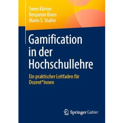 Abbildung von Gamification in der Hochschullehre: Ein praktischer Leitfaden für Dozent*innen