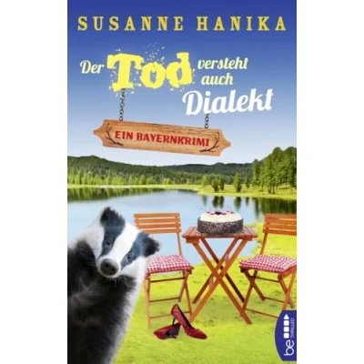 Abbildung von Der Tod versteht auch Dialekt: Ein Bayernkrimi (Sofia und die Hirschgrund Morde)