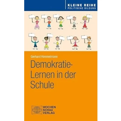 Abbildung von Demokratie Lernen in der Schule (Kleine Reihe Politische Bildung)