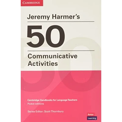 Abbildung von Jeremy Harmer&#039;s 50 Communicative Activities (Cambridge Handbooks for Language Teachers)