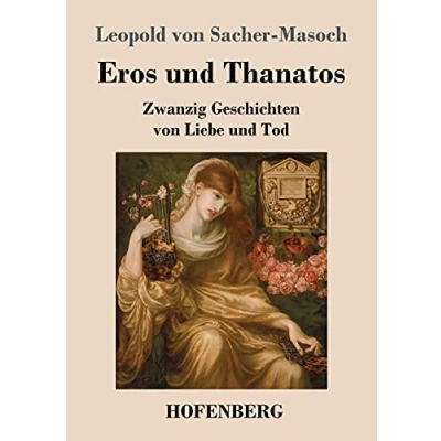 Abbildung von Eros und Thanatos: Zwanzig Geschichten von Liebe Tod