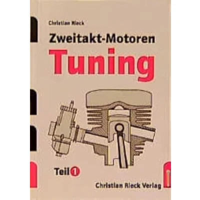Abbildung von Zweitakt Motoren Tuning, Tl.1, Leistungssteigerungen an Serienmotoren