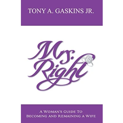 Abbildung von Mrs. Right: a woman&#039;s guide to becoming and remaining wife