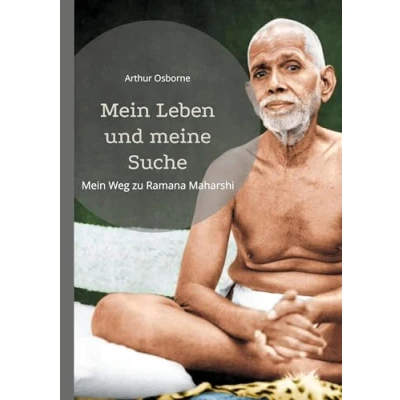 Abbildung von mein Leben und meine Suche: Weg zu Ramana Maharshi