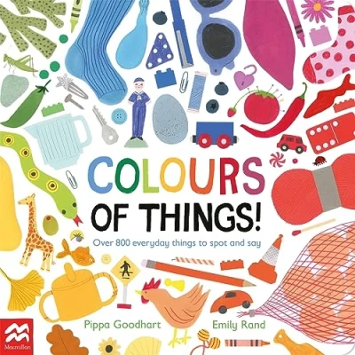 Abbildung von Colours of Things!: Over 800 everyday things to spot and say