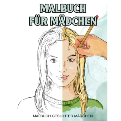 Abbildung von Malbuch Gesichter: Jugendliche, Mädchen ab 10 Jahre, Gesichter