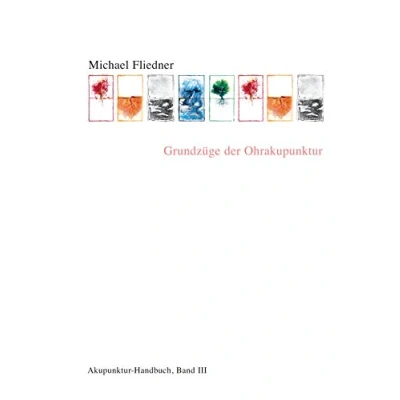 Abbildung von Grundzüge der Ohrakupunktur: Akupunktur Handbuch, Band III