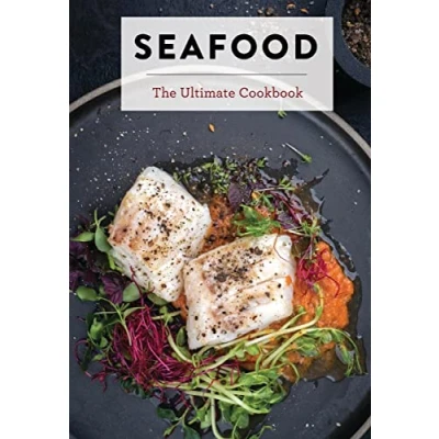 Abbildung von Seafood: The Ultimate Cookbook (Ultimate Cookbooks)