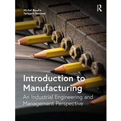Abbildung von Introduction to Manufacturing: An Industrial Engineering and Management Perspective