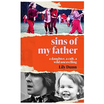 Abbildung von Sins of My Father: a Daughter, Cult, Wild Unravelling