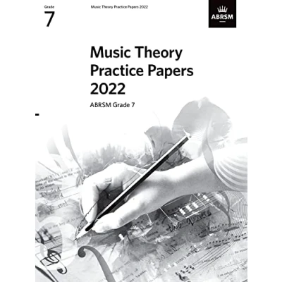 Abbildung von Music Theory Practice papers 2022, ABRSM Grade 7 (Theory of Exam &amp; answers (ABRSM))
