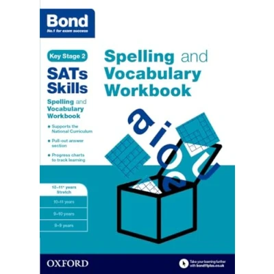 Abbildung von Bond SATs Skills Spelling and Vocabulary Stretch Workbook: 10 11+ years