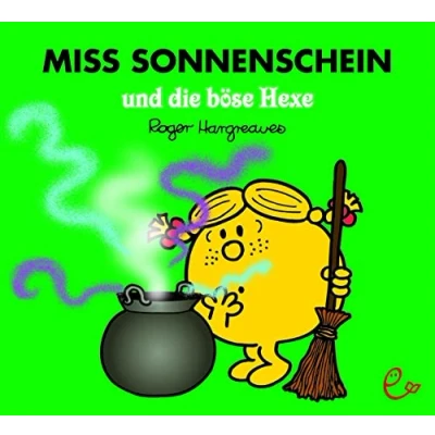 Abbildung von Miss Sonnenschein und die böse Hexe (Mr. Men Little Miss)