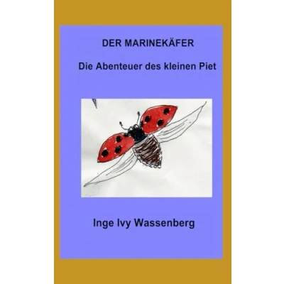Abbildung von Der Marinekäfer: Die Abenteuer des kleinen PIET