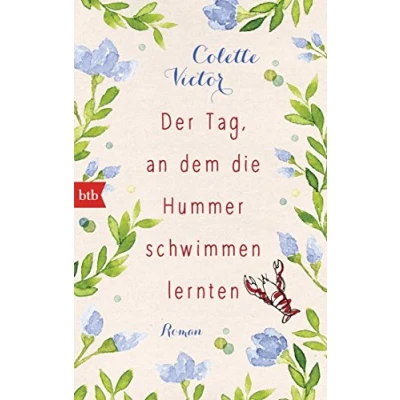 Abbildung von Der Tag, an dem die Hummer schwimmen lernten: Roman