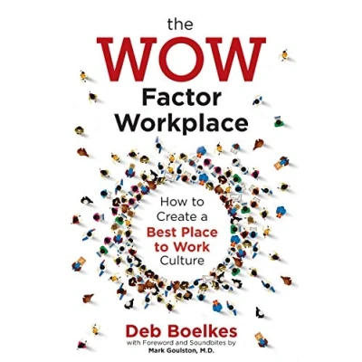 Abbildung von The WOW Factor Workplace: How to Create a Best Place Work Culture