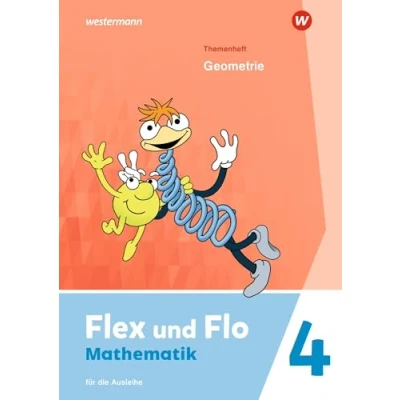 Abbildung von Flex und Flo Ausgabe 2021: Themenheft Geometrie 4 Für die Ausleihe