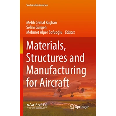Abbildung von Materials, Structures and Manufacturing for Aircraft (Sustainable Aviation)