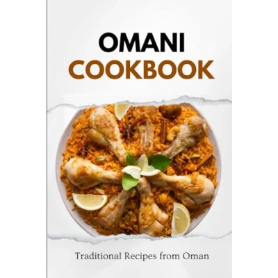 Abbildung von Omani Cookbook: Traditional Recipes from Oman (Middle Eastern food)