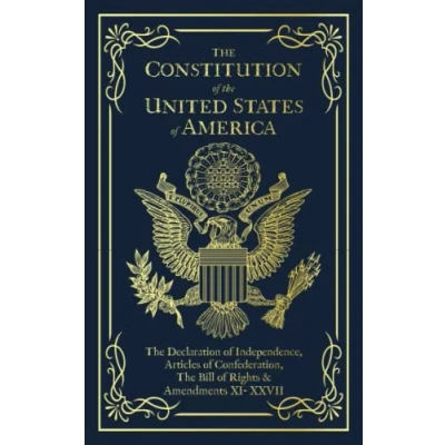 Abbildung von The Constitution of United States America: Declaration Independence, Bill Rights