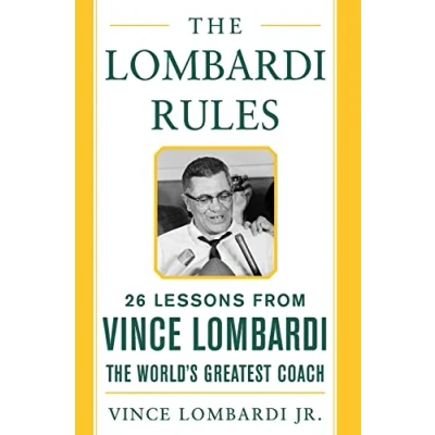 Abbildung von The Lombardi Rules: 25 Lessons from Vince World&#039;s Greatest Coach (McGraw Hill Professional Education)