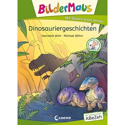 Abbildung von Bildermaus Dinosauriergeschichten: Mit Bildern lesen lernen Ideal für die Vorschule und Leseanfänger ab 5 Jahren Leselernschrift ABeZeh