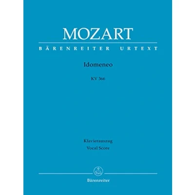 Abbildung von Idomeneo KV 366 Dramma per musica in drei Akten . Klavierauszug vokal, Urtextausgabe. BÄRENREITER URTEXT