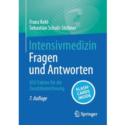 Abbildung von Intensivmedizin Fragen und Antworten: 850 Fakten für die Zusatzbezeichnung